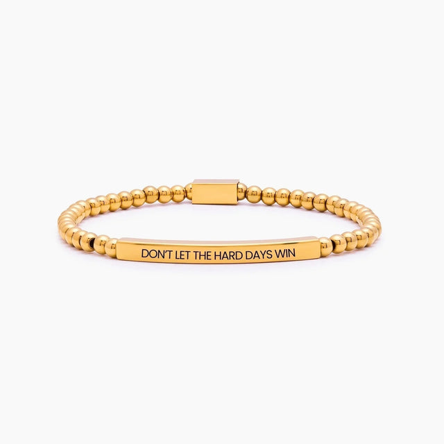 Don't Let the Hard Days Win Beaded Bracelet